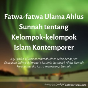 FATWA-FATWA ULAMA AHLUS SUNNAH TENTANG KELOMPOK-KELOMPOK ISLAM KONTEMPORER