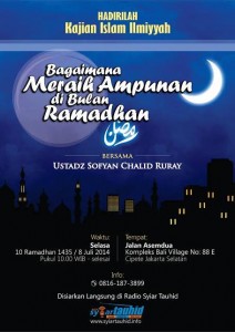 Bagaimana Meraih Ampunan di Bulan Ramadhan - Kajian Cipete