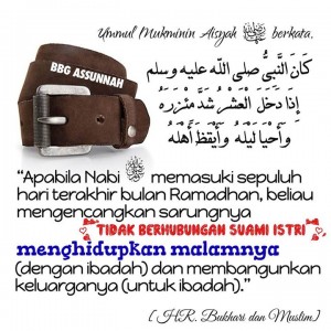 Yang Disunnahkan di 10 Hari Terakhir Ramadhan