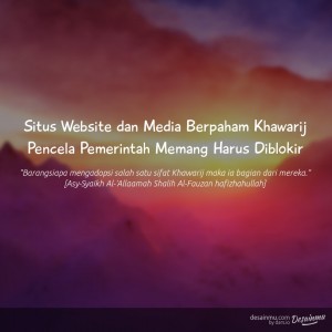 Situs dan Media Khawarij Pantas Diblokir
