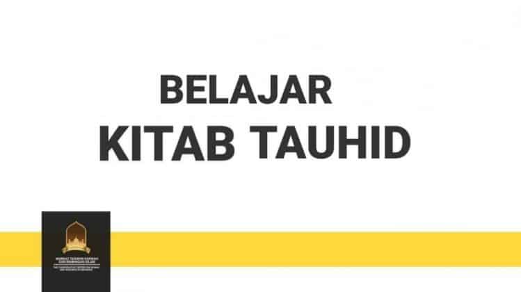 Belajar Kitab Tauhid Artikel Sofyan Chalid Bin Idham Ruray