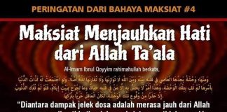 Maksiat Menjauhkan Hati dari Allah 'Azza wa Jalla