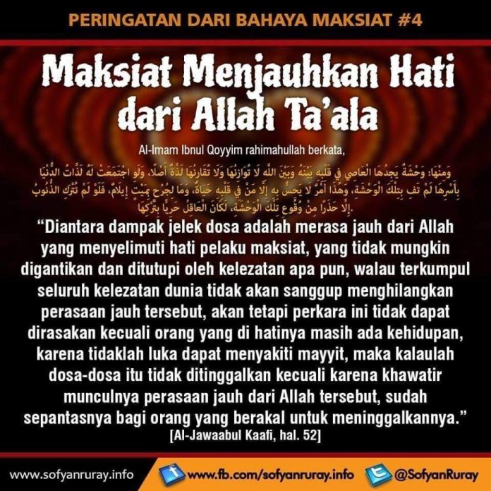 Maksiat Menjauhkan Hati Dari Allah Azza Wa Jalla Artikel Sofyan Chalid Bin Idham Ruray 0006